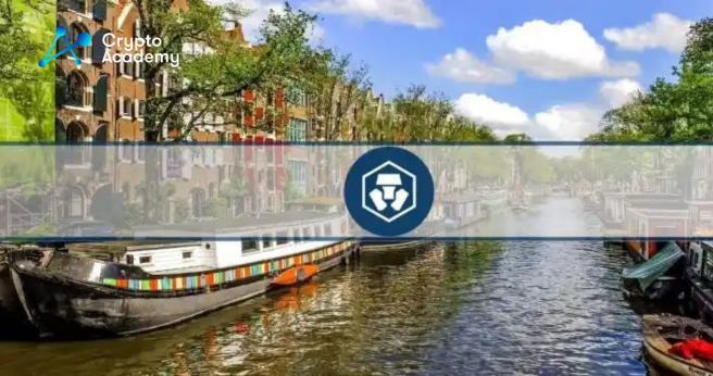 Crypto.com Expands its European Presence by Registering in the Netherlands