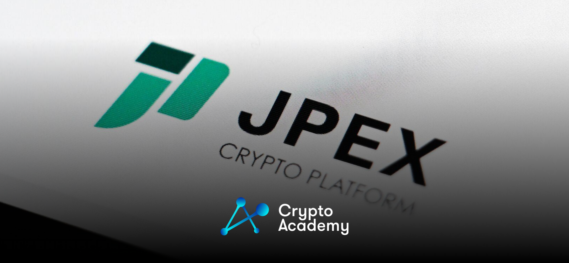 JPEX Crypto Scandal - Everything You Need to Know So Far