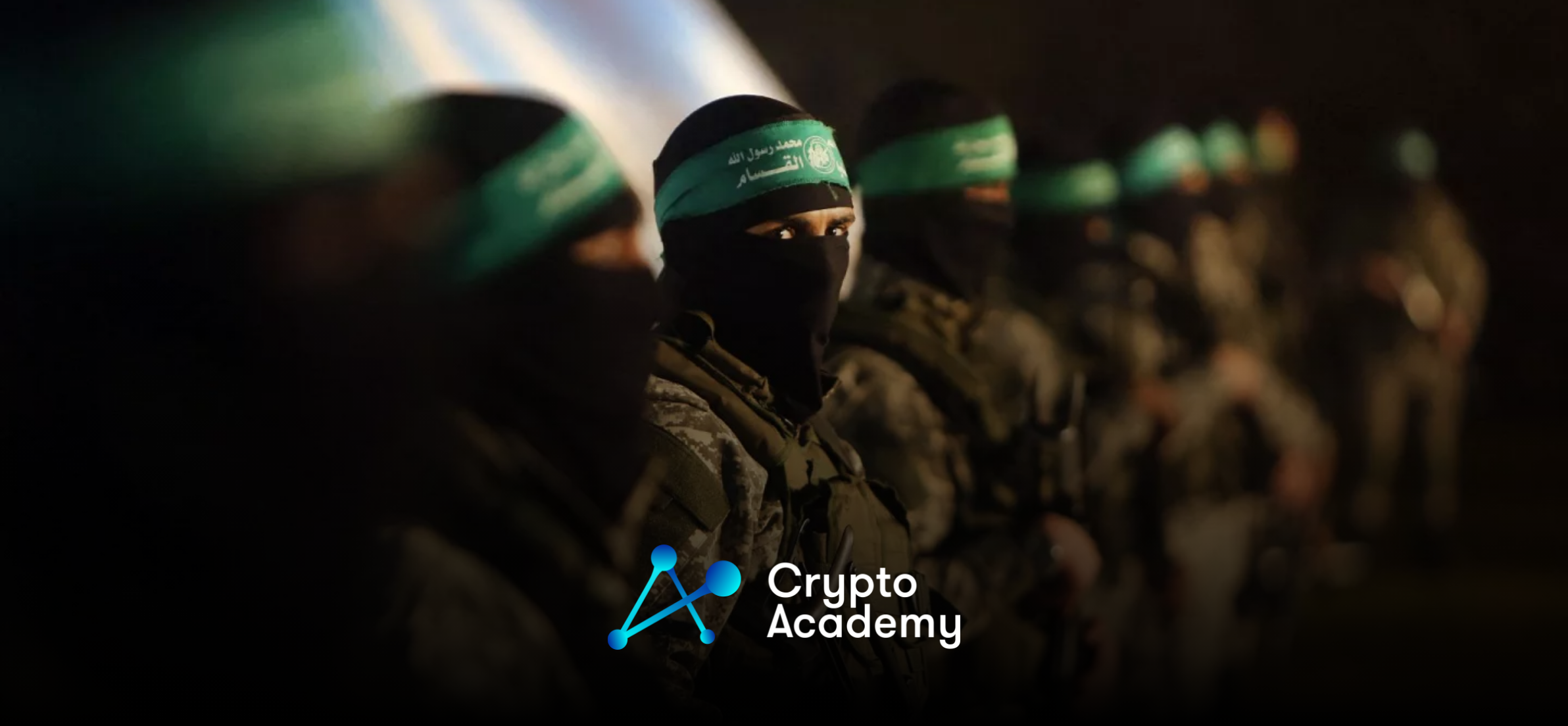 Hamas Raised Over $40 Million in Crypto From 2021 to 2023