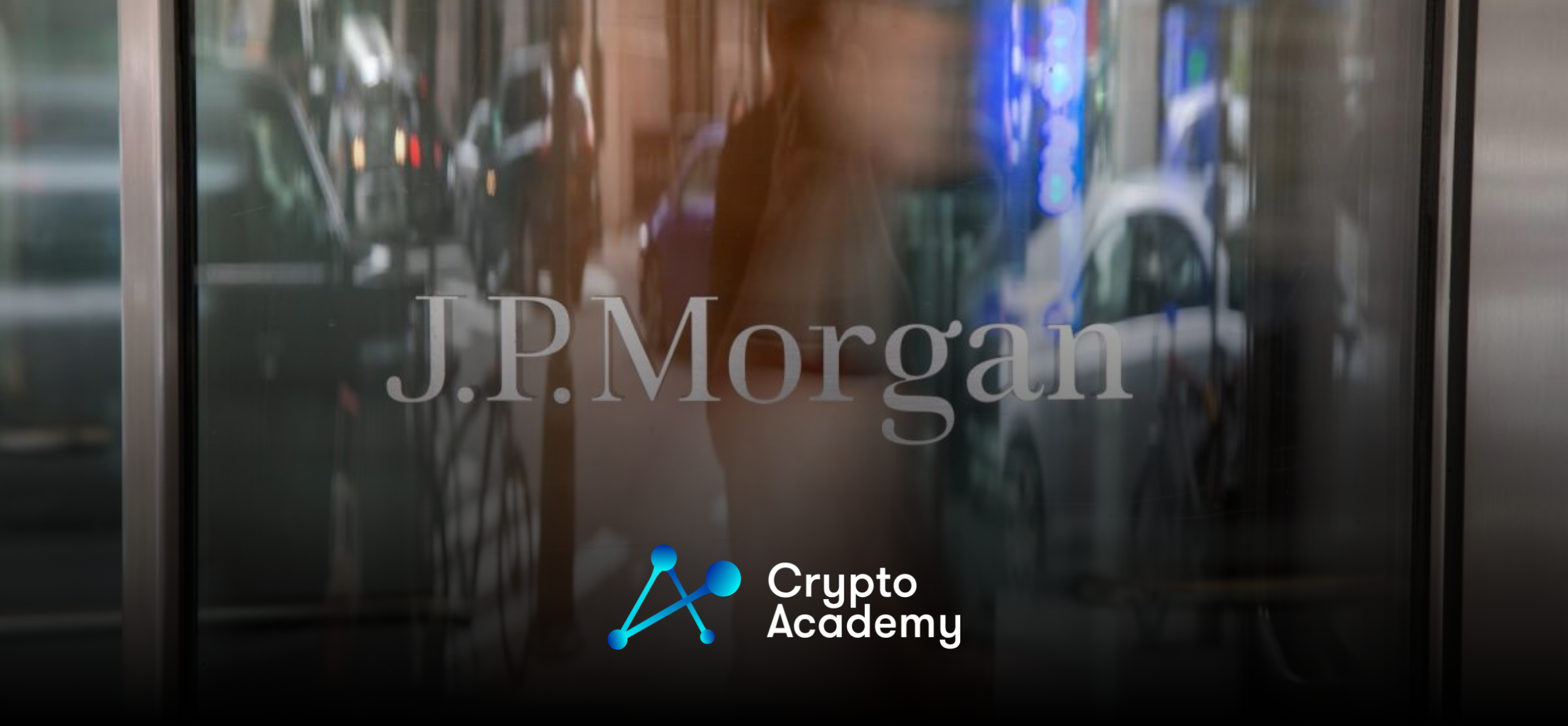 JPMorgan Unveils Blockchain Collateral Platform with BlackRock