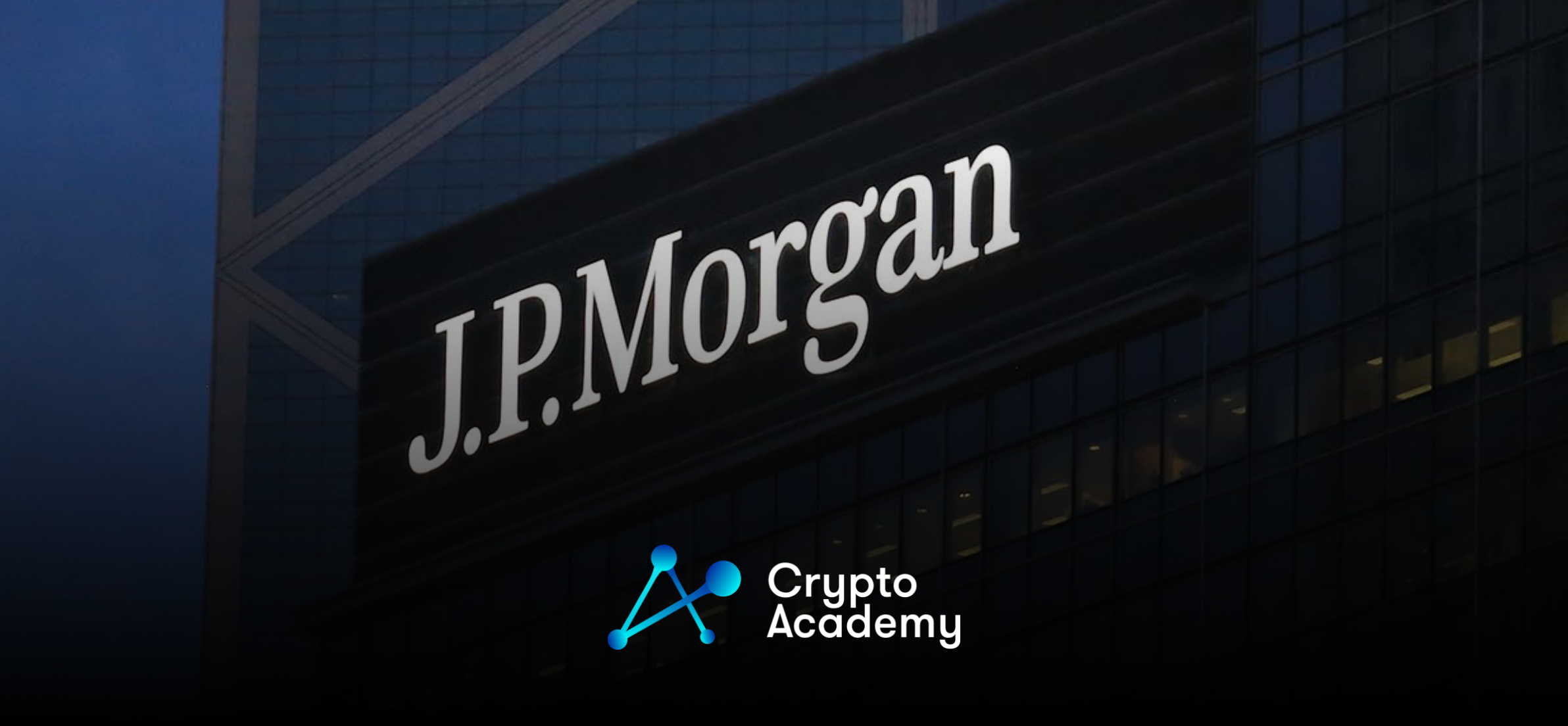 JPMorgan Introduces Programmable Payment Features for JPM Coin