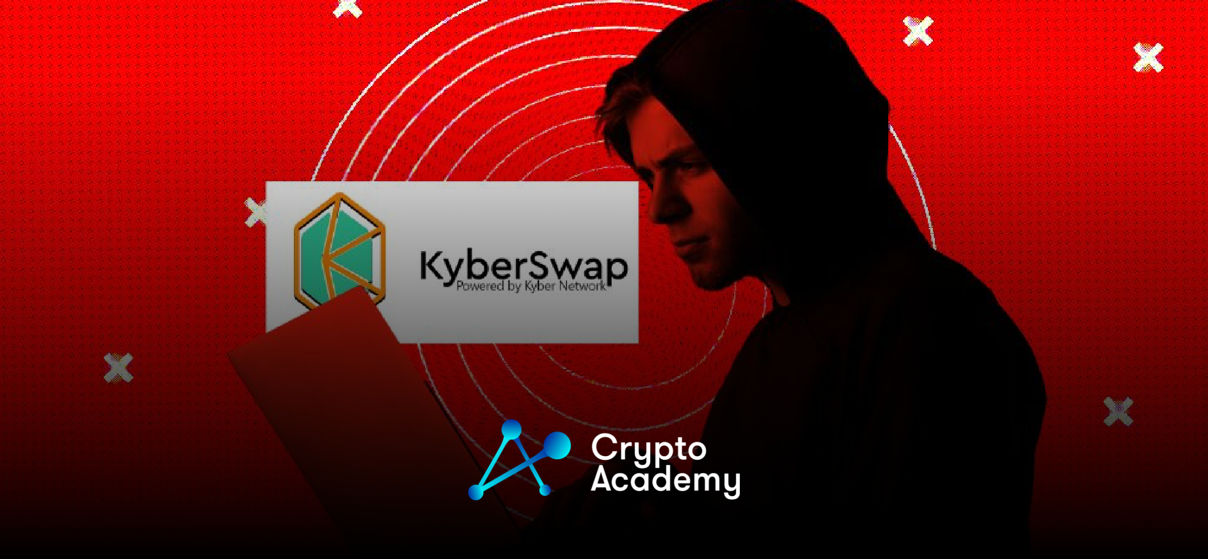 KyberSwap Offers Bounty in $46M Crypto Heist Recovery