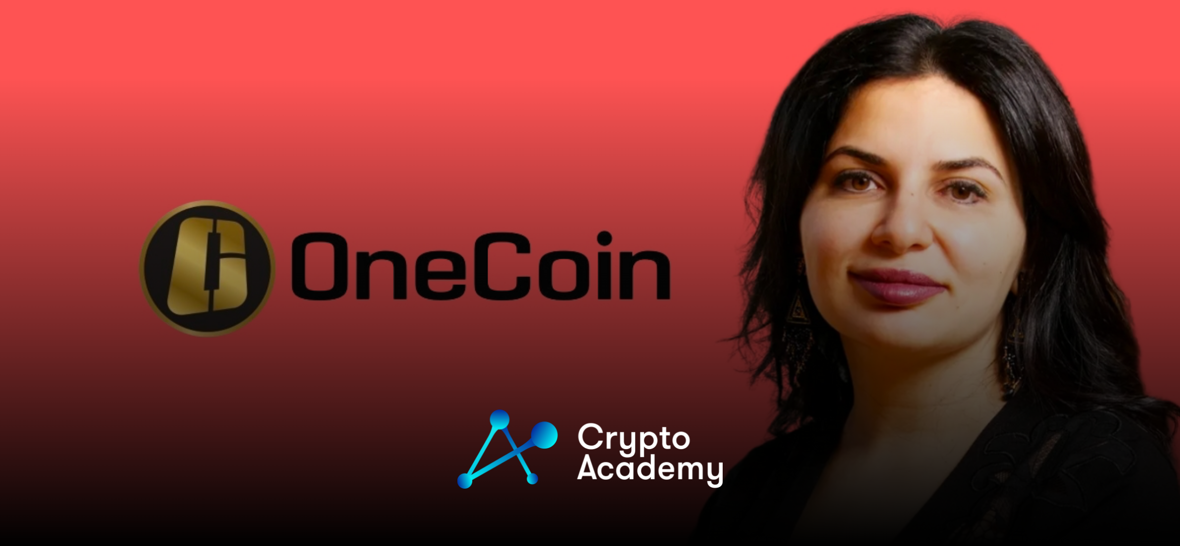 Legal Chief of OneCoin Admits Guilt in Wire Fraud and Money Laundering Cases