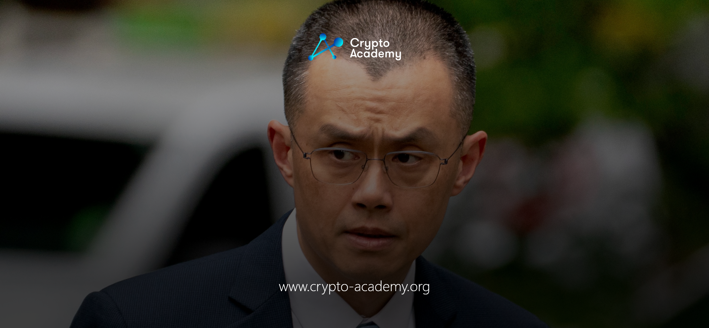 Binance CEO Changpeng Zhao Gets 4-Month Prison Sentence